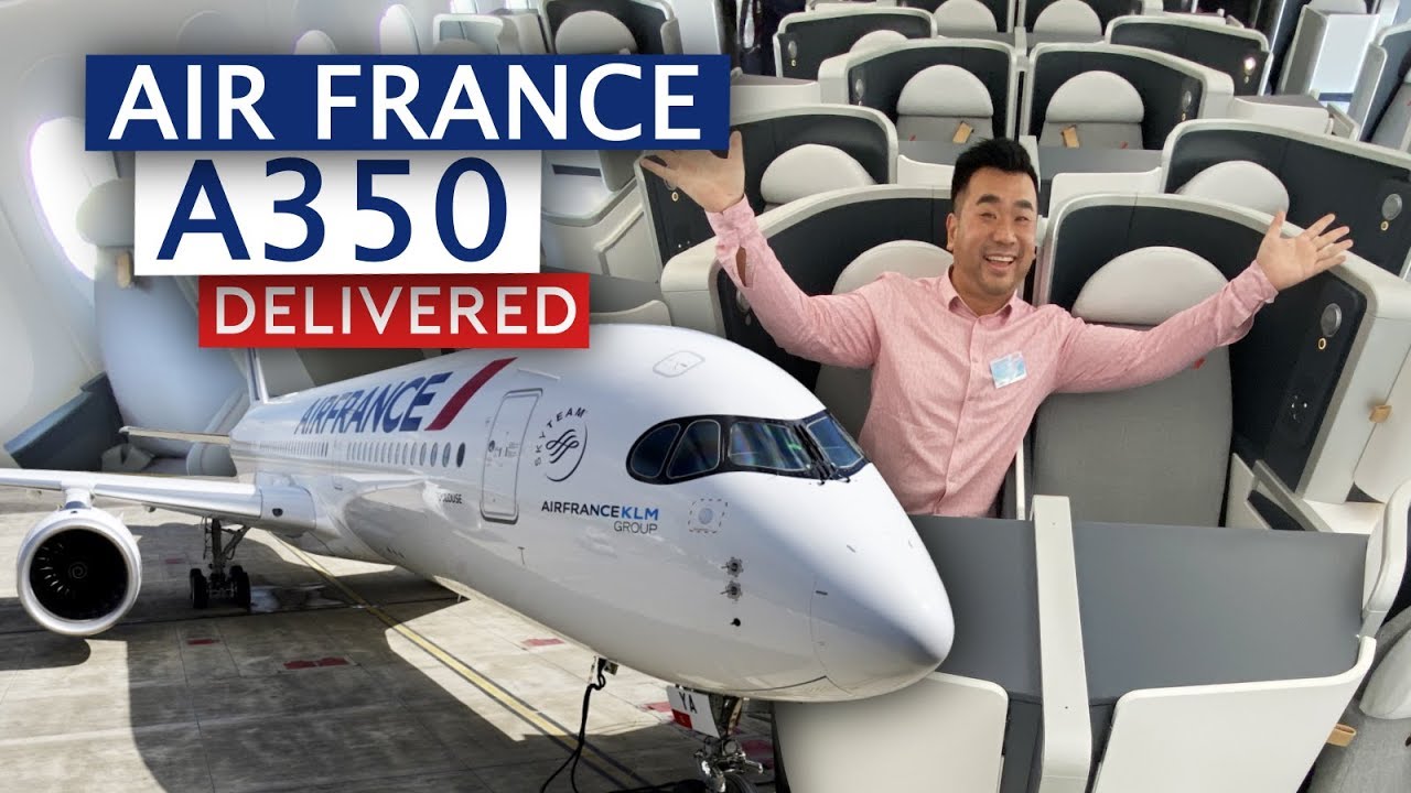 الخطوط الجوية الفرنسية تتسلم أول طائرة A350 XWB